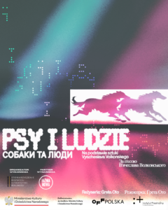 Psy i Ludzie - plakat reklamujący spektakl.
